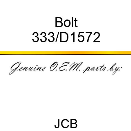 Bolt 333/D1572