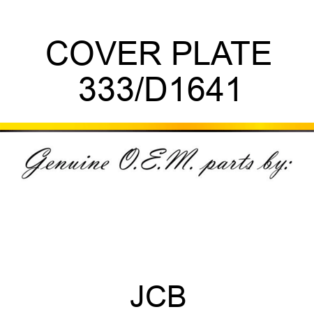 COVER PLATE 333/D1641