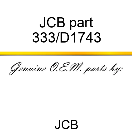 JCB part 333/D1743