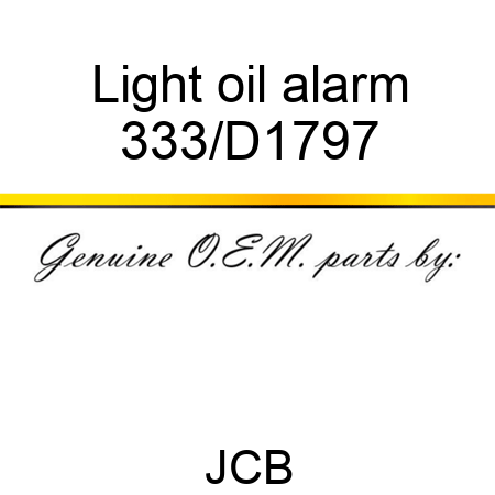 Light oil alarm 333/D1797