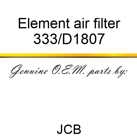 Element air filter 333/D1807