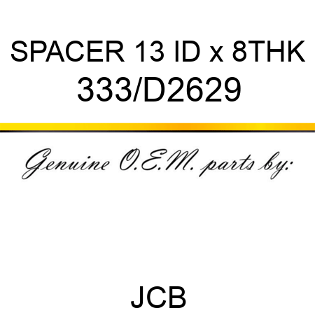 SPACER 13 ID x 8THK 333/D2629