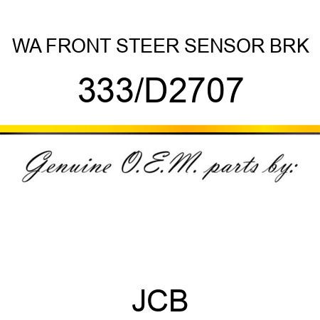 WA FRONT STEER SENSOR BRK 333/D2707