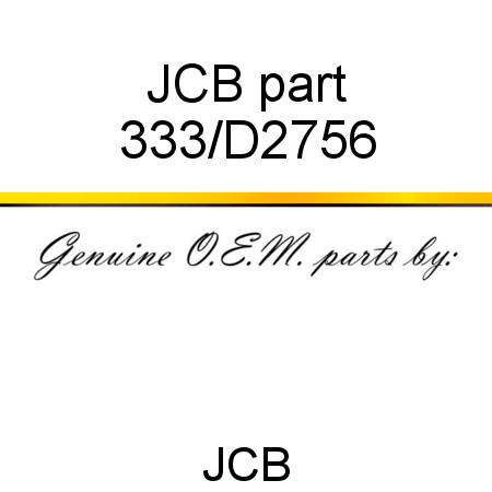 JCB part 333/D2756