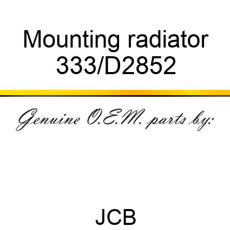 Mounting radiator 333/D2852