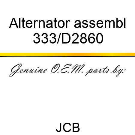 Alternator assembl 333/D2860