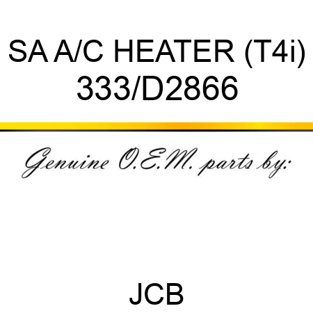 SA A/C HEATER (T4i) 333/D2866