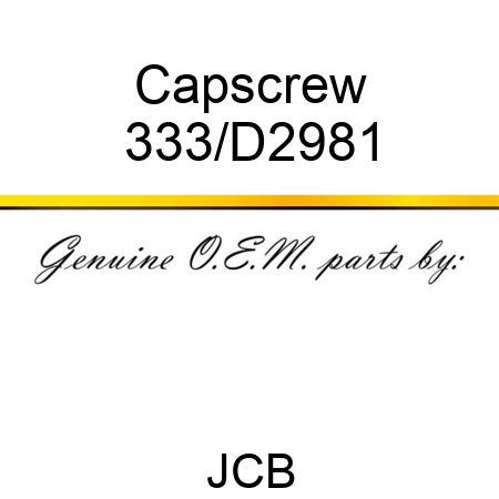 Capscrew 333/D2981