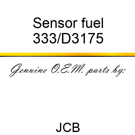 Sensor fuel 333/D3175