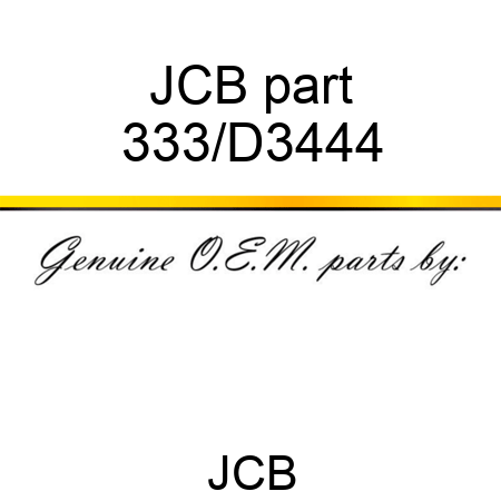 JCB part 333/D3444