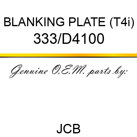 BLANKING PLATE (T4i) 333/D4100