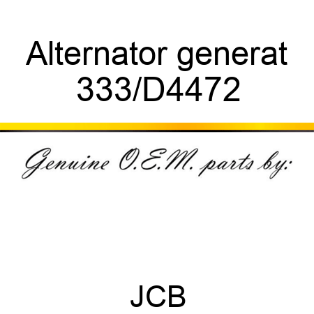 Alternator generat 333/D4472