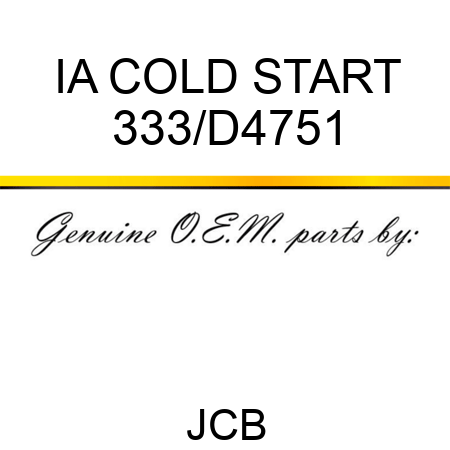 IA COLD START 333/D4751