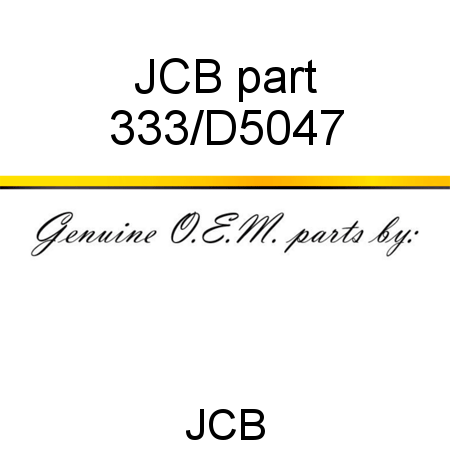 JCB part 333/D5047