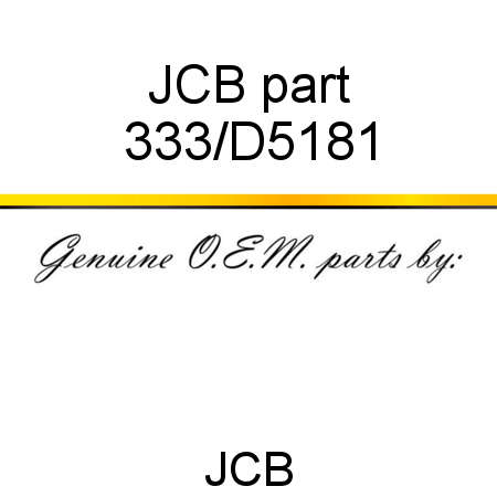 JCB part 333/D5181