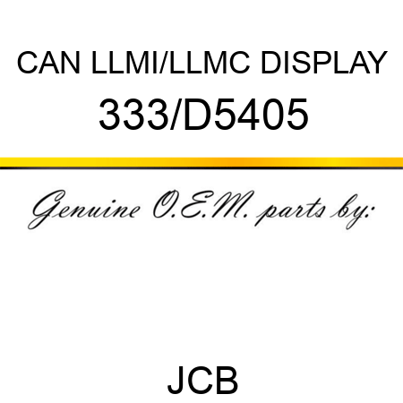 CAN LLMI/LLMC DISPLAY 333/D5405