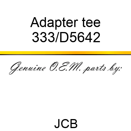 Adapter tee 333/D5642