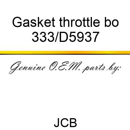 Gasket throttle bo 333/D5937