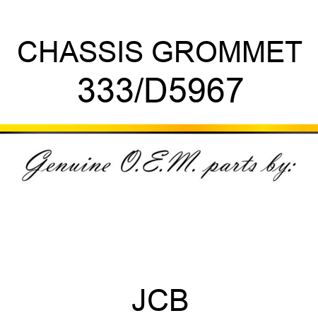 CHASSIS GROMMET 333/D5967