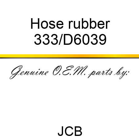 Hose rubber 333/D6039