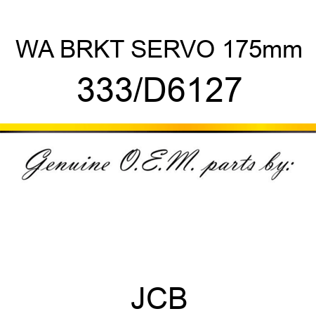 WA BRKT SERVO 175mm 333/D6127