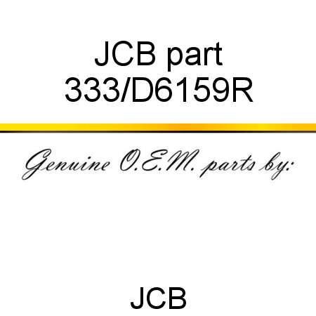 JCB part 333/D6159R