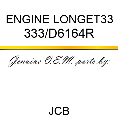 ENGINE LONG,ET3,3 333/D6164R