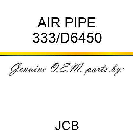 AIR PIPE 333/D6450