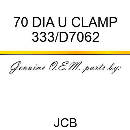 70 DIA U CLAMP 333/D7062