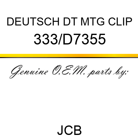 DEUTSCH DT MTG CLIP 333/D7355