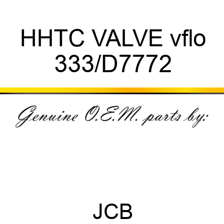 HHTC VALVE vflo 333/D7772