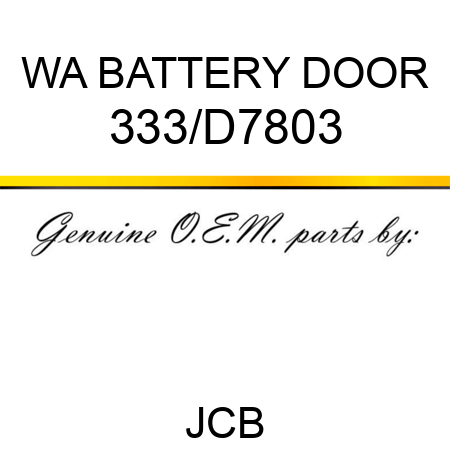 WA BATTERY DOOR 333/D7803