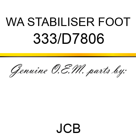 WA STABILISER FOOT 333/D7806