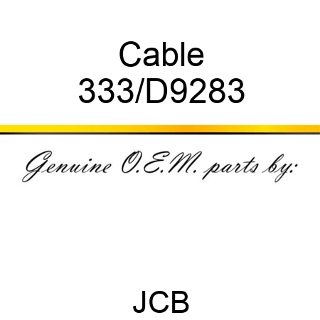 Cable 333/D9283