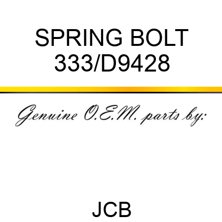 SPRING BOLT 333/D9428