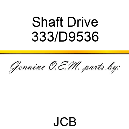 Shaft Drive 333/D9536