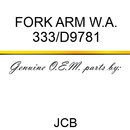 FORK ARM W.A. 333/D9781