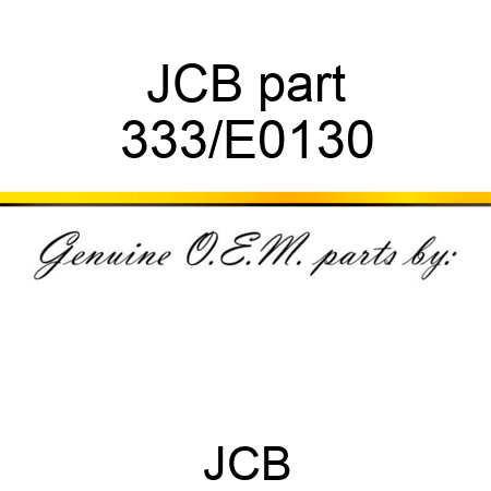 JCB part 333/E0130