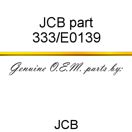 JCB part 333/E0139