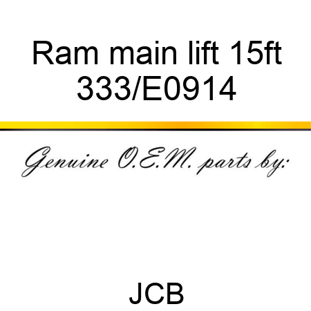 Ram main lift 15ft 333/E0914