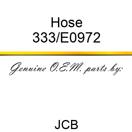 Hose 333/E0972