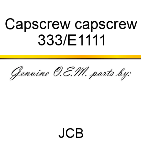 Capscrew capscrew 333/E1111