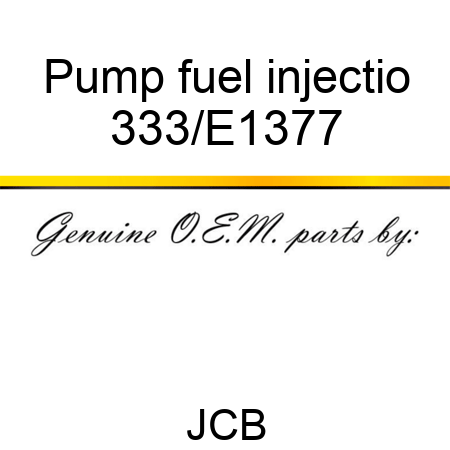 Pump fuel injectio 333/E1377