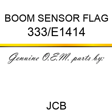 BOOM SENSOR FLAG 333/E1414