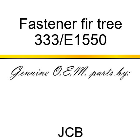 Fastener fir tree 333/E1550