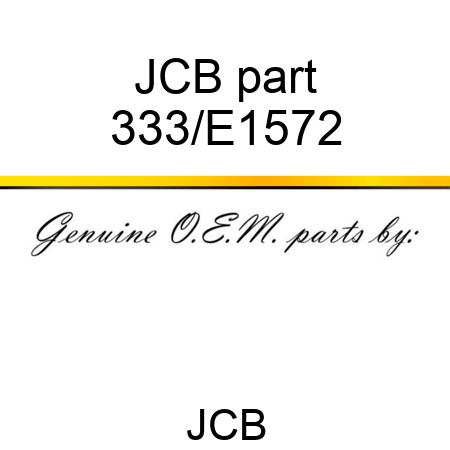 JCB part 333/E1572