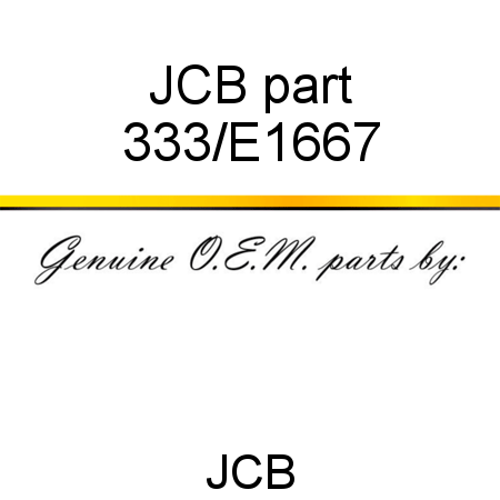 JCB part 333/E1667