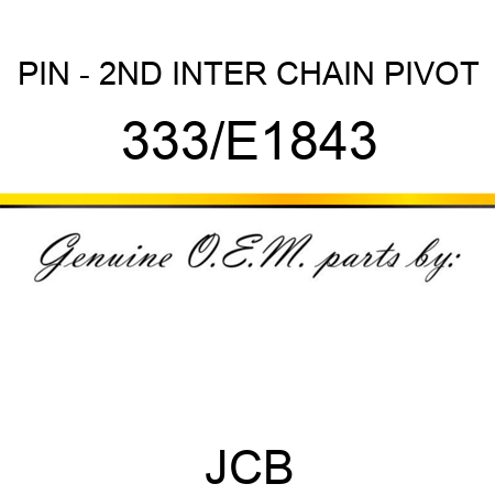 PIN - 2ND INTER CHAIN PIVOT 333/E1843