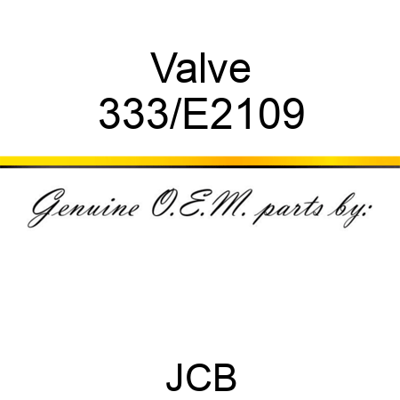 Valve 333/E2109