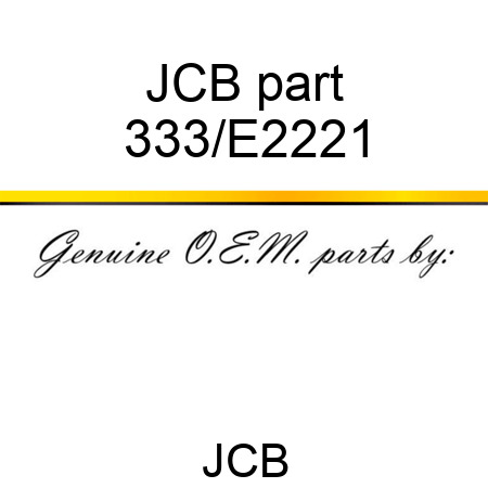 JCB part 333/E2221